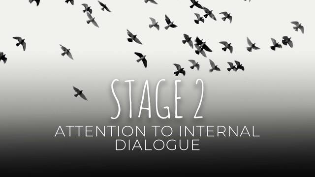 16 Attention to internal dialogue