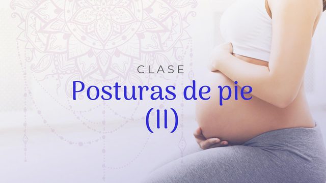Clase 4: Saludo al sol y posturas de pie II