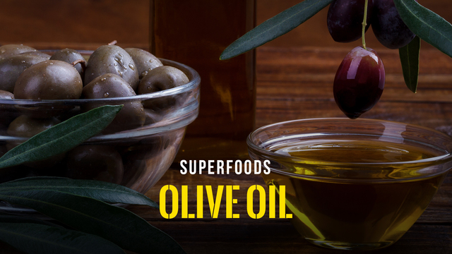 Superfoods - Olive Oil