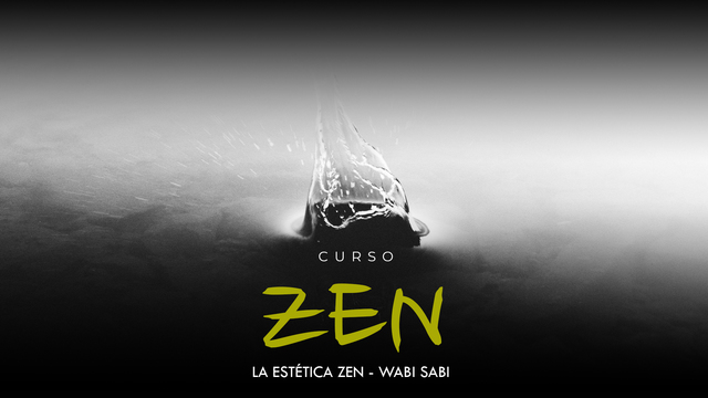 La estética Zen - Wabi Sabi -