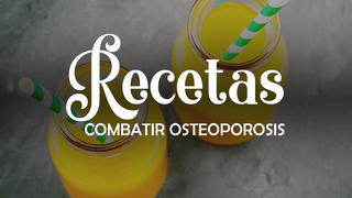 Receta: Zumo para combatir la osteoporosis