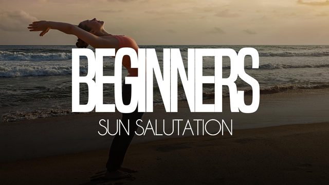 Sun Salutation Practice - Surya Namaskar