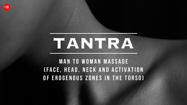 6.2 Male to female massage: face, head, neck and activation of erogenous zones in the torso