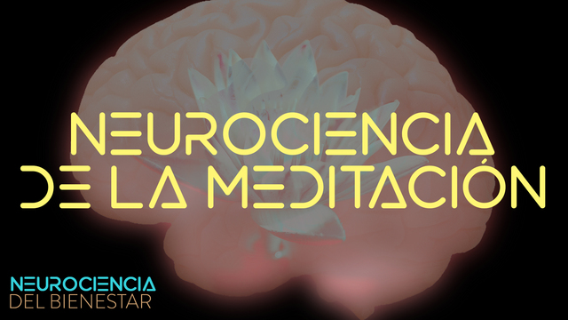Neuroscience of meditation