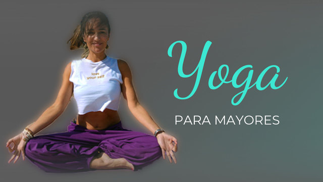 Abre tus caderas y libera tu alma - Yoga para mayores