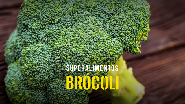 Superalimentos - El brócoli