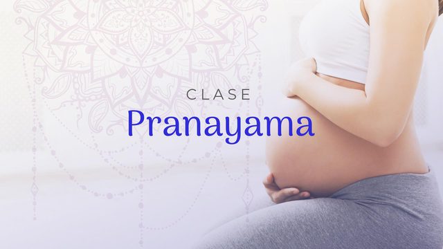 Clase 5: Pranayama