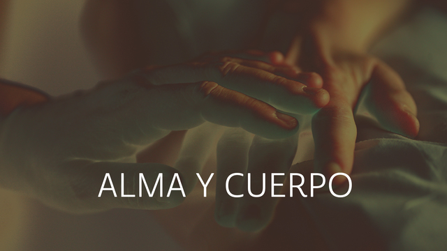 Alma y Cuerpo