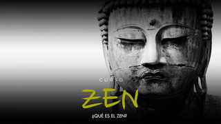 ¿Qué es el Zen?