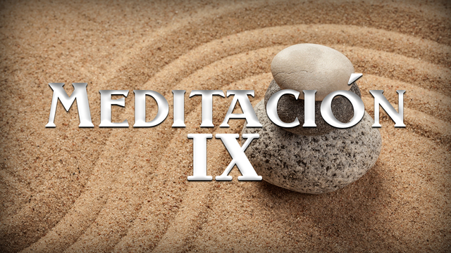 Meditación IX
