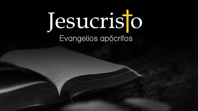 Aportación evangelios apócrifos sobre la vida de Jesús